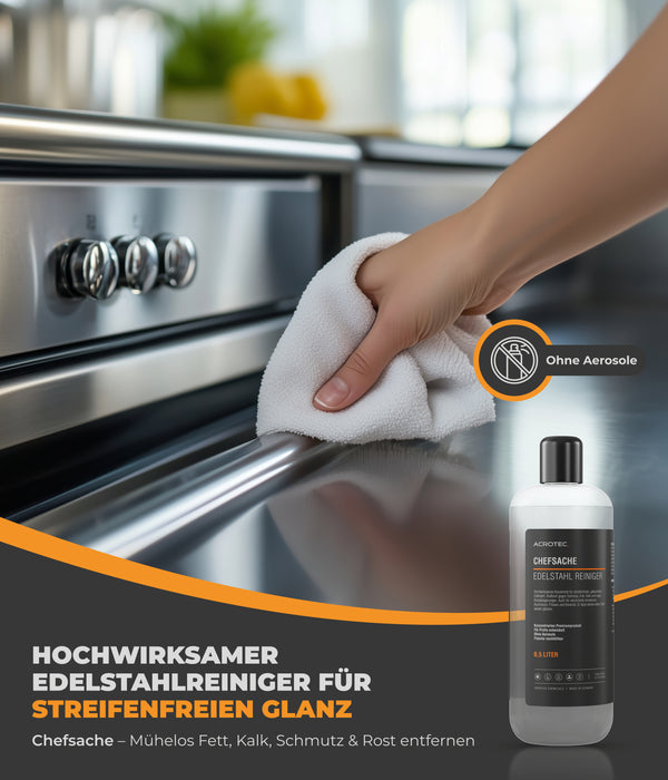 AcroTec® Edelstahl Reiniger CHEFSACHE 500 ml – Entfernt Fett & Kalk